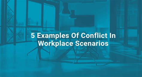 Examples Of Conflict In Workplace