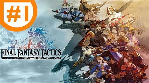 Final Fantasy Tactics War of The Lions (PSP) - #1 Início da Jornada ...