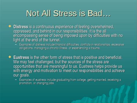 Stress can be defined as our mental, physical, emotional, and behavioral reactions to any ...