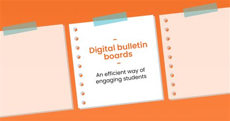 Digital Bulletin Boards - How to Engage Students | Yodeck