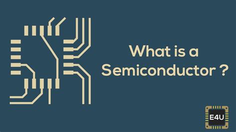 Semiconductors: What is a Semiconductor? (Physics & Theory) - YouTube