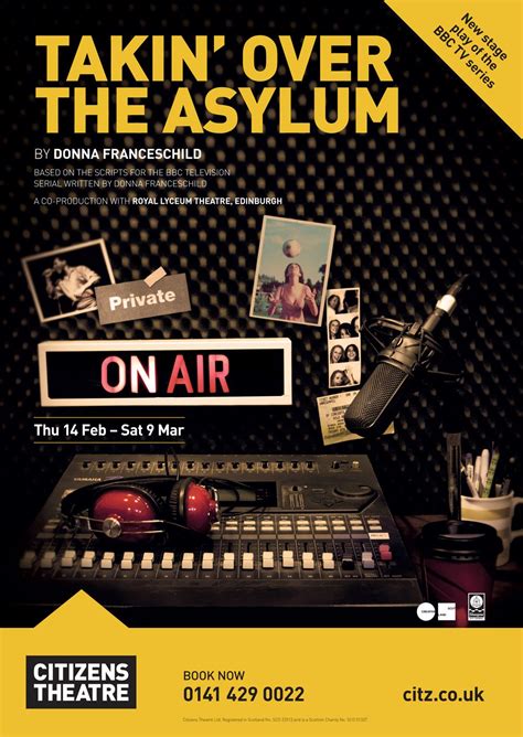 Takin' Over The Asylum. Feb-Mar 2013. Design by Freight. Image courtesy of Lyceum Theatre ...