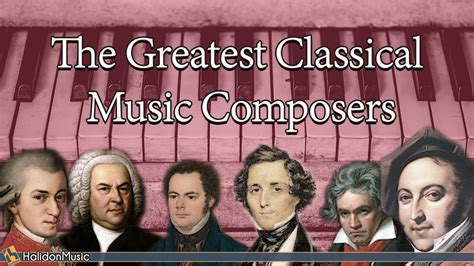 The Greatest Classical Music Composers (Piano Solo) : Mozart, Bach ...