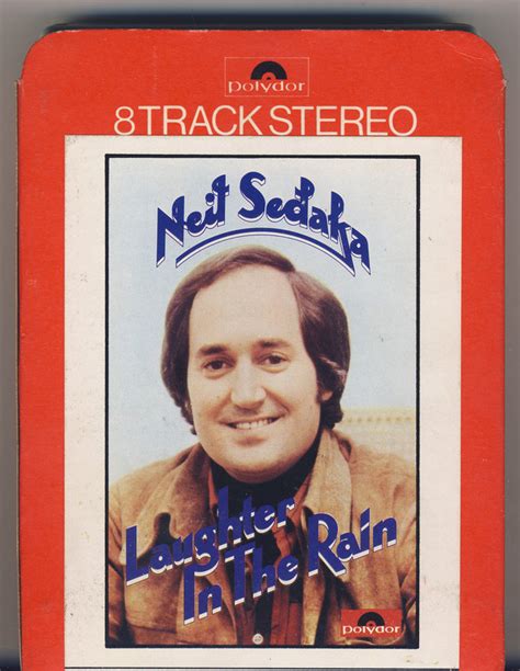 Neil Sedaka - Laughter In The Rain (1974, 8-Track Cartridge) | Discogs