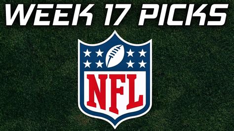 NFL Week 17 Picks - YouTube