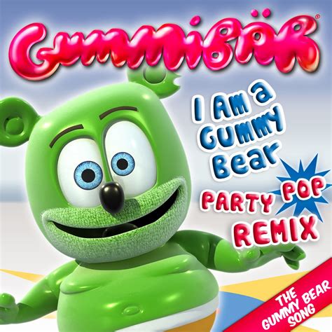 ‎I Am a Gummy Bear (The Gummy Bear Song) [Party Pop Remix] - Single by Gummy Bear on Apple Music