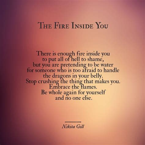 The fire inside you Nikita Gill | QUOTES