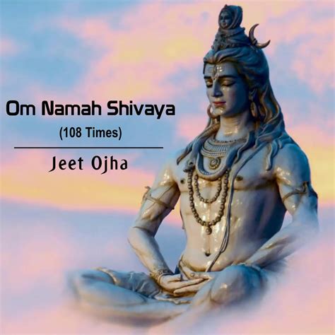 ‎Om Namah Shivaya - EP by Jeet Ojha on Apple Music