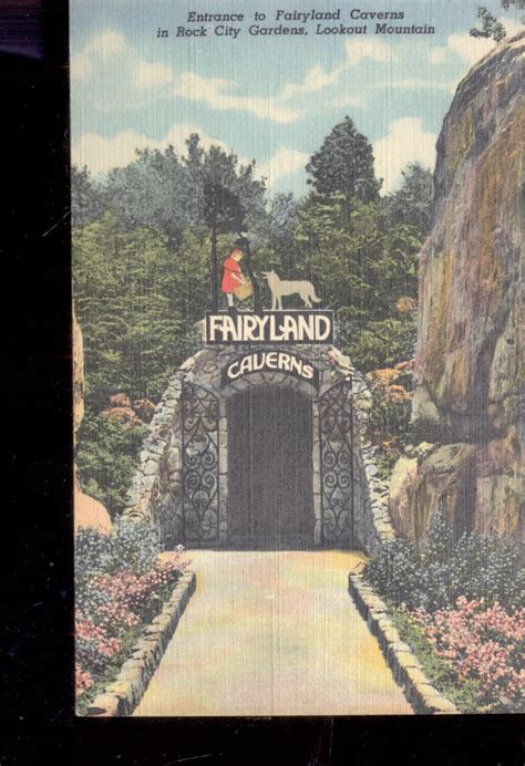 Entrance to Fairyland Caverns in Rock City gardens- Postcard- (# 117) | City garden, Fairy land ...