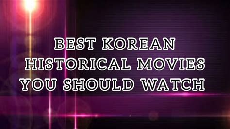 Best Korean Historical Movies You Should Watch 📽 - YouTube