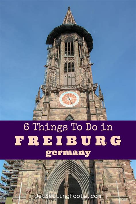 6 Fabulous Things To Do in Freiburg, Germany - Jetsetting Fools