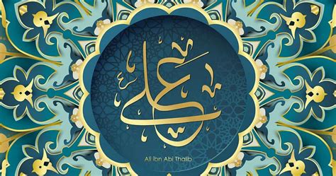 Hazarat Ali Quotes on his Birthday 2020: Remembering Ali Ibn Abu Talib ...