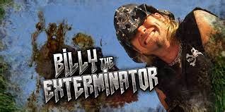 Billy The Exterminator Mom and Dad died