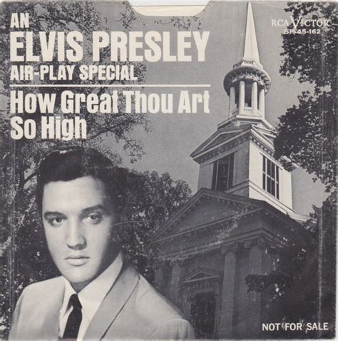 Elvis Presley – How Great Thou Art / So High (1967, Vinyl) - Discogs