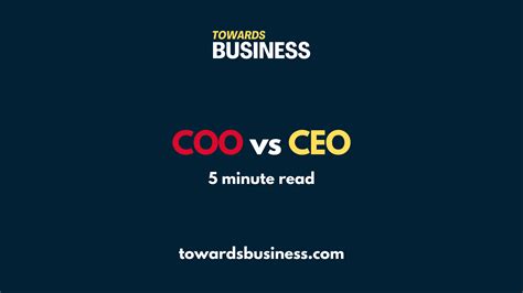 COO vs CEO - Key Differences And Comparison Chart - Towards Business