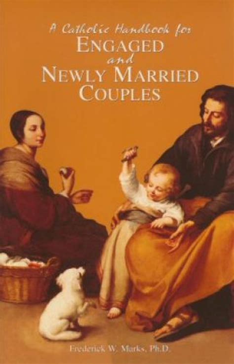 A Catholic Handbook for Engaged and Newly Married Couples by Frederick ...