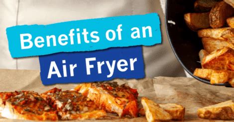 Air Fryer Benefits: Unlock the Healthier Side of Frying - AirFryer Buddy