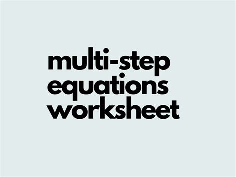 Practice Makes Perfect: The Best Multi-Step Equation Worksheets for ...