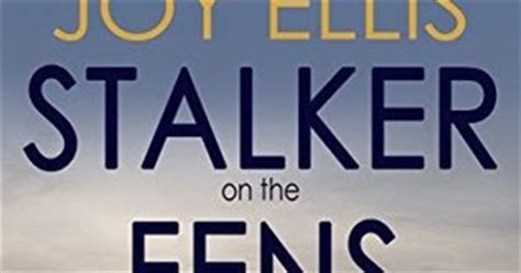 A Garden Carried in the Pocket: Stalker on the Fens by Joy Ellis