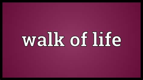 Walk of life Meaning - YouTube