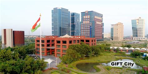 Gujarat International Finance Tec-City (GIFT City): A Pragmatic Hope | HSCO