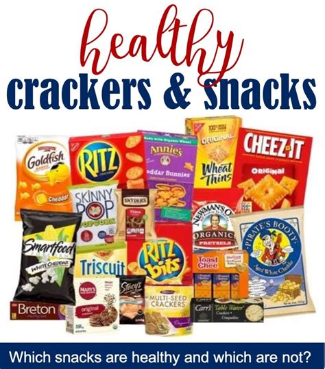 Which popular crackers and snacks are healthy? | Healthy crackers, Healthy snacks to buy ...