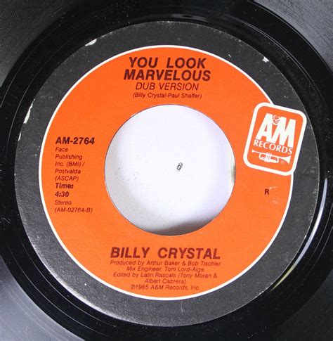 Rock 45 Billy Crystal - You Look Marvelous / You Look Marvelous (Dub Version) On | eBay