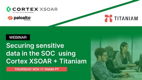 Securing sensitive data using Cortex XSOAR | Portal26 Event