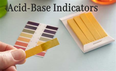 Acid-Base Indicators: Indicators Theory with Examples