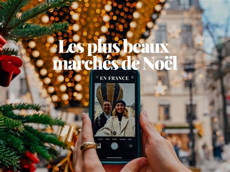 Les 8 plus beaux marchés de Noël en France pour 2023