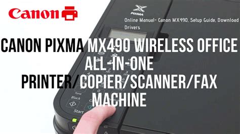 Canon Pixma MX490 Setup Driver Installation Guide