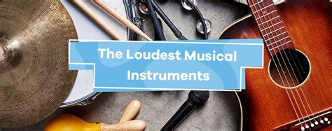 What Are the Loudest Musical Instruments? | Soundproof Cow