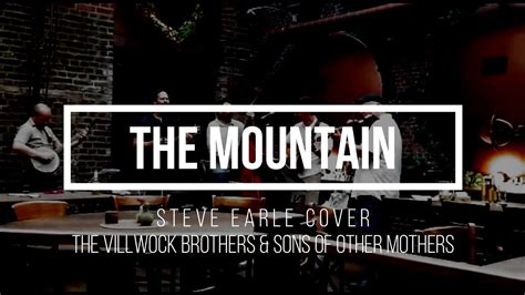 The Mountain - Steve Earle - Cover - Live-Mitschnitt Chords - Chordify