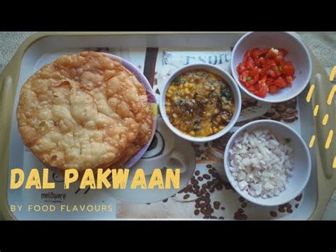 DAL PAKWAN recipe | दाल पकवान | sindhi dal pakwan | Perfect dal pakwaan ...