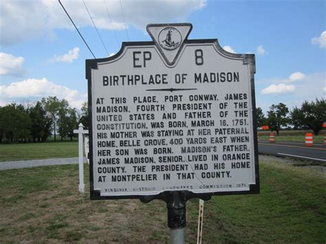 James Madison Birthplace - Port Conway, King George County, Virginia