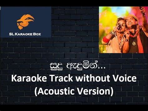 Sudu Andumin... Karaoke Track Without Voice (Acoustic Version) - YouTube