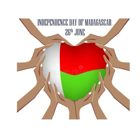 Independence Day of Madagascar, Illustration with Hands in the Shape of the Heart, Inside the ...