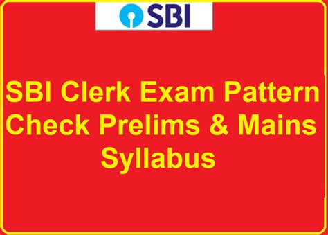 SBI Clerk Syllabus 2024 Prelims/Mains Exam Date Paper Pattern – Test ...