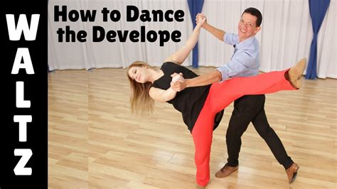 How to Dance the Waltz Develope - YouTube