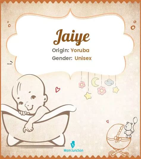 Explore Jaiye: Meaning, Origin & Popularity