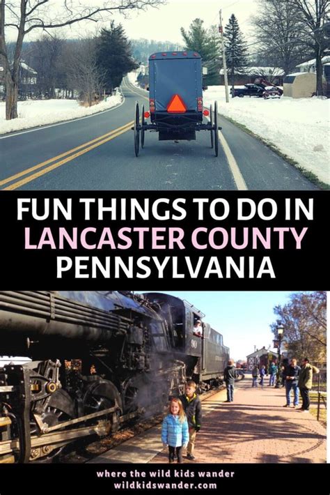 20 Fun Things to Do in Lancaster County, PA - Where the Wild Kids Wander