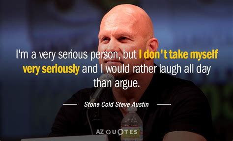 TOP 25 QUOTES BY STONE COLD STEVE AUSTIN | A-Z Quotes