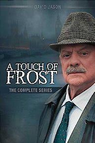 Watch A Touch of Frost Online - Full Episodes of Season 15 to 1 | Yidio