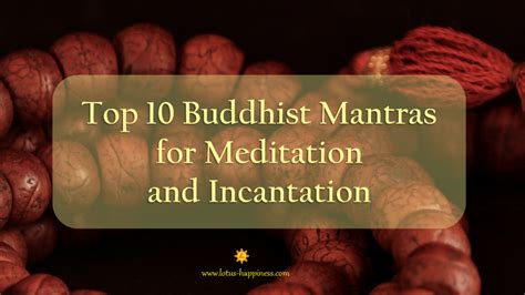 Top 10 Buddhist Mantras for Meditation and Incantation - Lotus Happiness