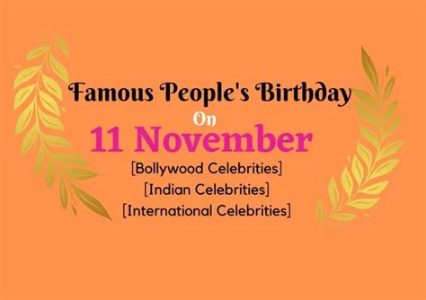 Famous People's Birthday on 11 November | Bollywood Product