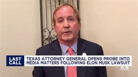 Texas AG Ken Paxton talks probe into Media Matters following Elon Musk ...