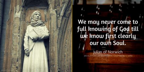 Julian of Norwich Quotes - iPerceptive