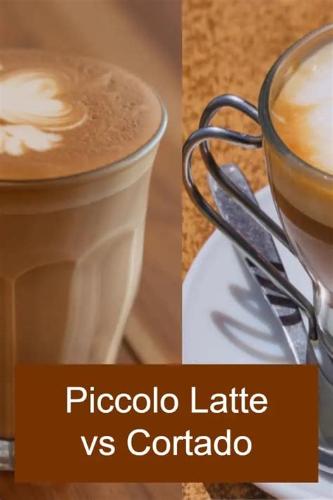 Piccolo Latte vs Cortado – What are the Differences between them ...