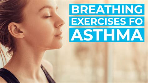 Breathing Exercises for Asthma - Turboforte