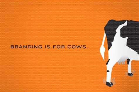 Branding is for Cows - re-tool®